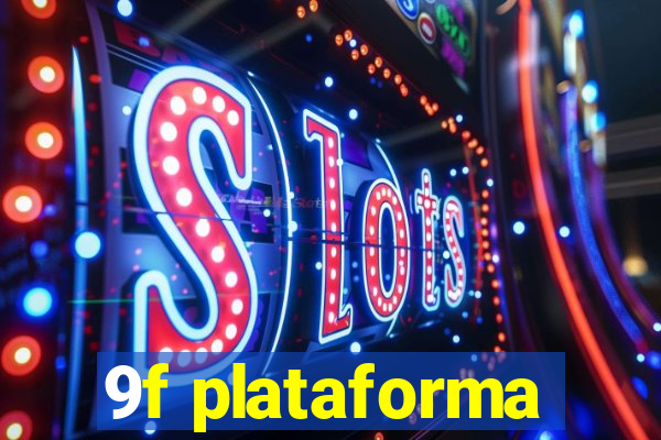 9f plataforma